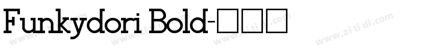 Funkydori Bold字体转换